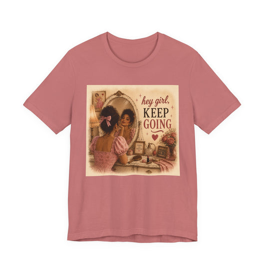 Keep Going Tee — 'Hey Girl, Keep Going' Motivational Graphic T-Shirt - Pink