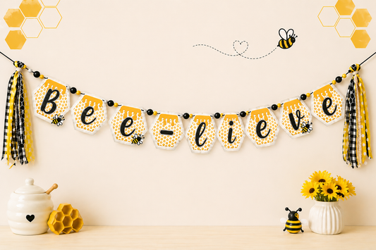 Bee-lieve Honeybee Banner