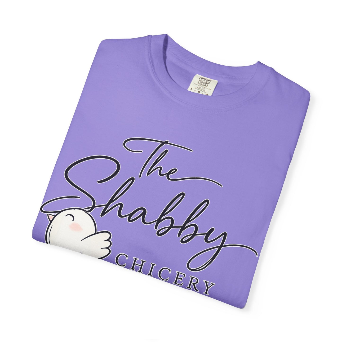 The Shabby Chicery T-Shirt — Cute Chick Graphic Tee