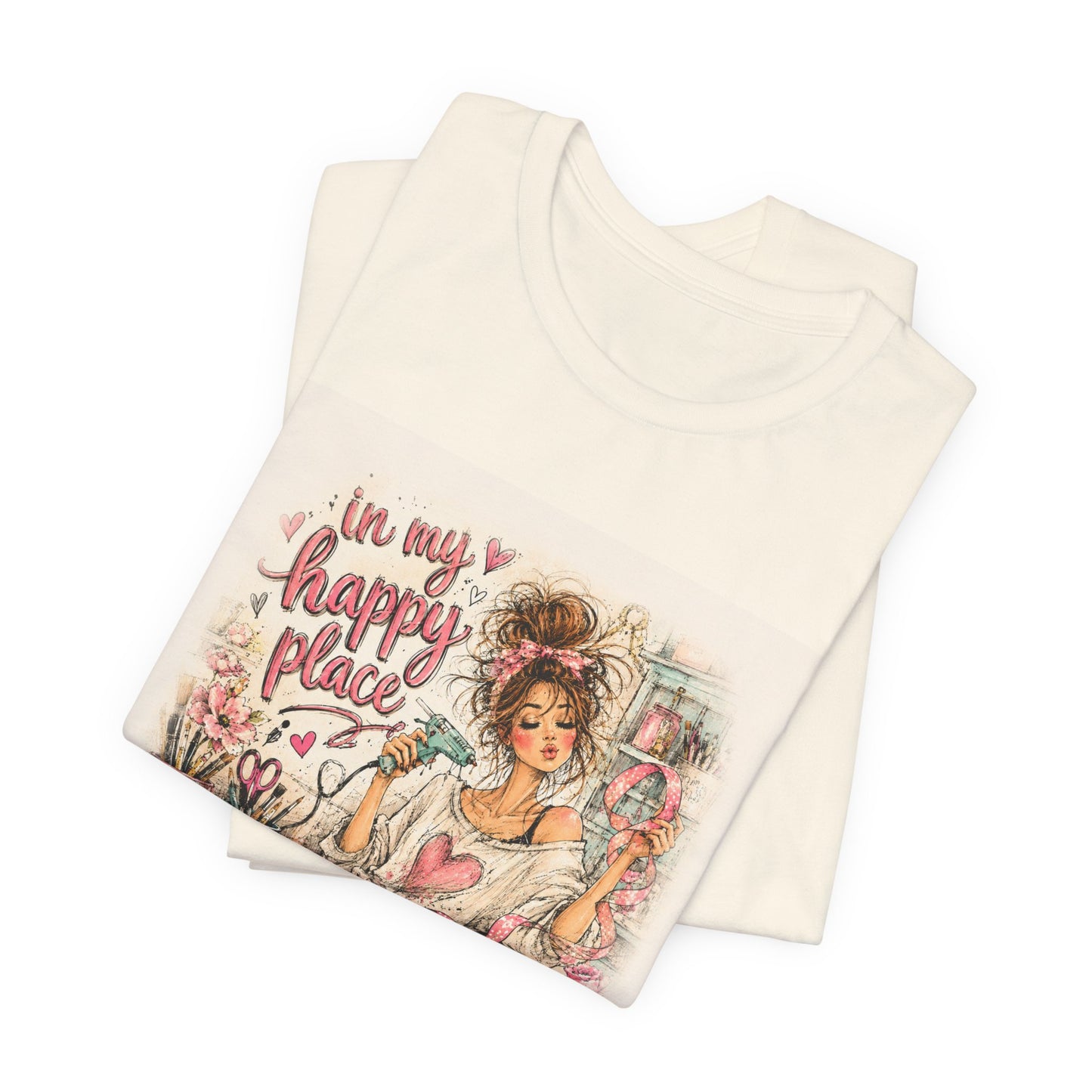 Happy Place Tee — Crafty Girl Self-Care Graphic T-Shirt
