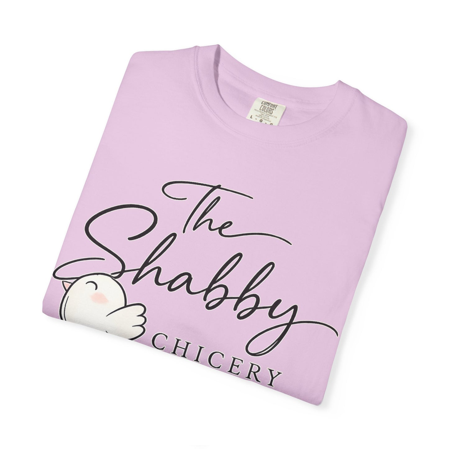 The Shabby Chicery T-Shirt — Cute Chick Graphic Tee