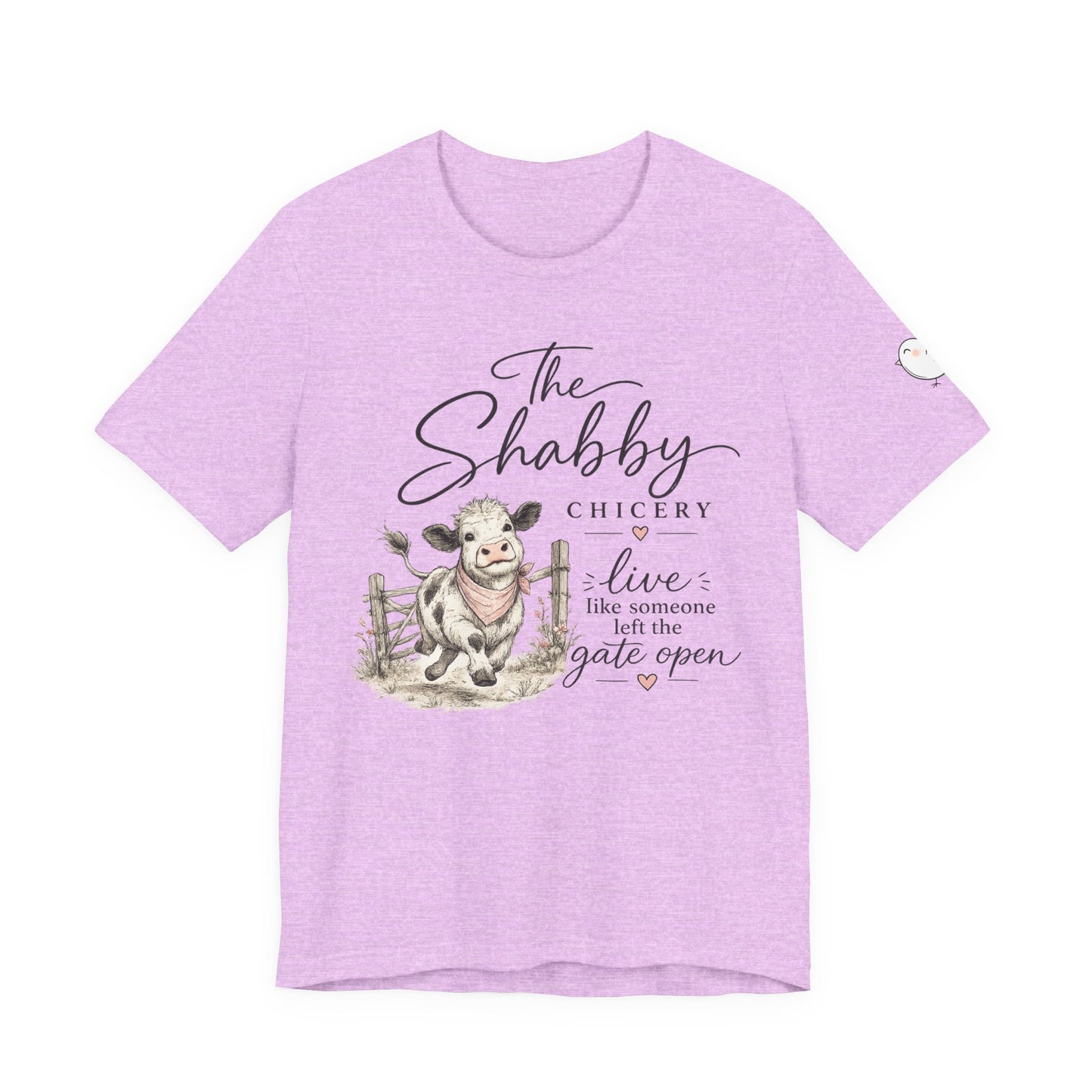 The Shabby Chicery Tee — "Live like someone left the gate open" Cow Graphic Shirt