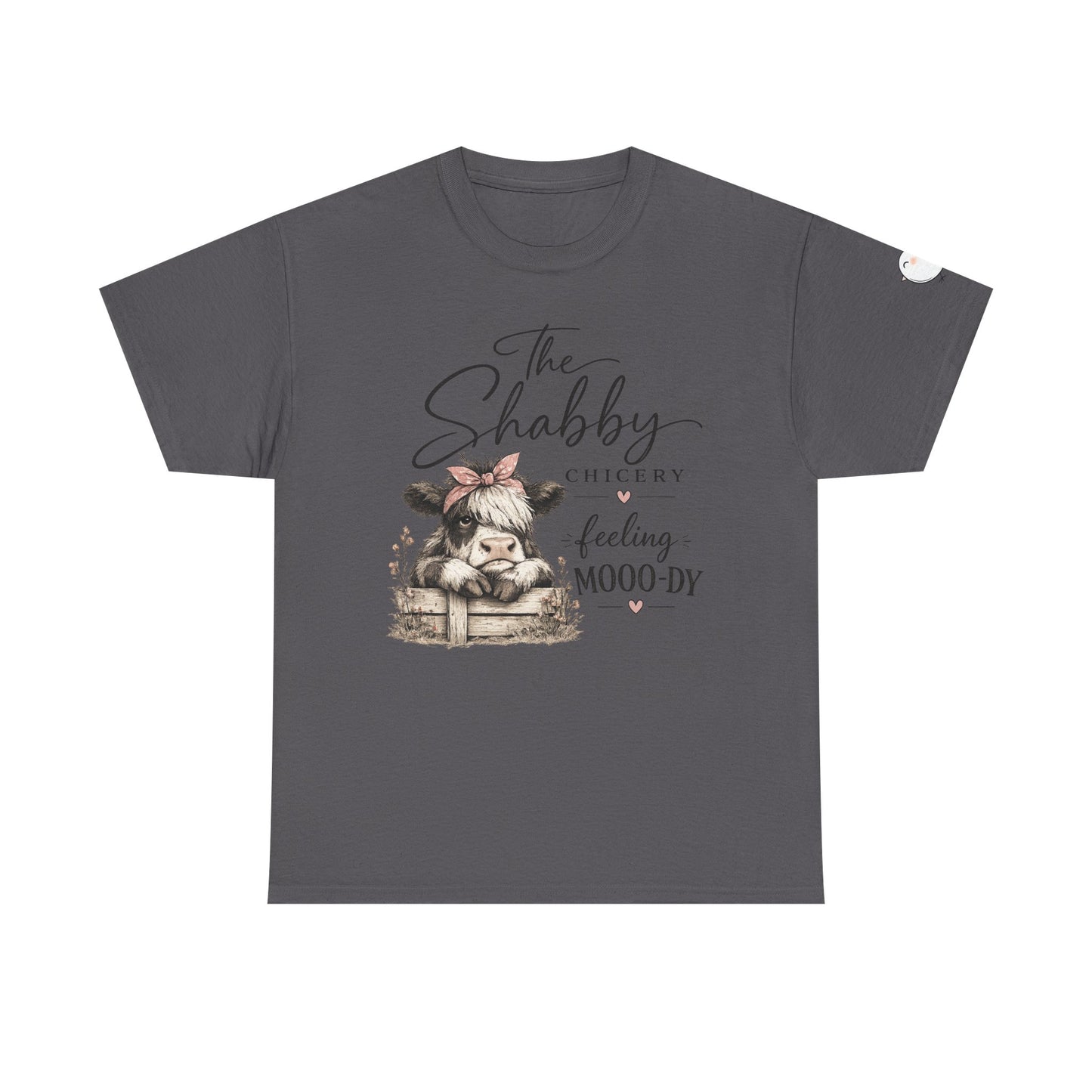 T-Shirt — “The Shabby Chicery Feeling Moo-dy” Cute Cow Graphic Tee