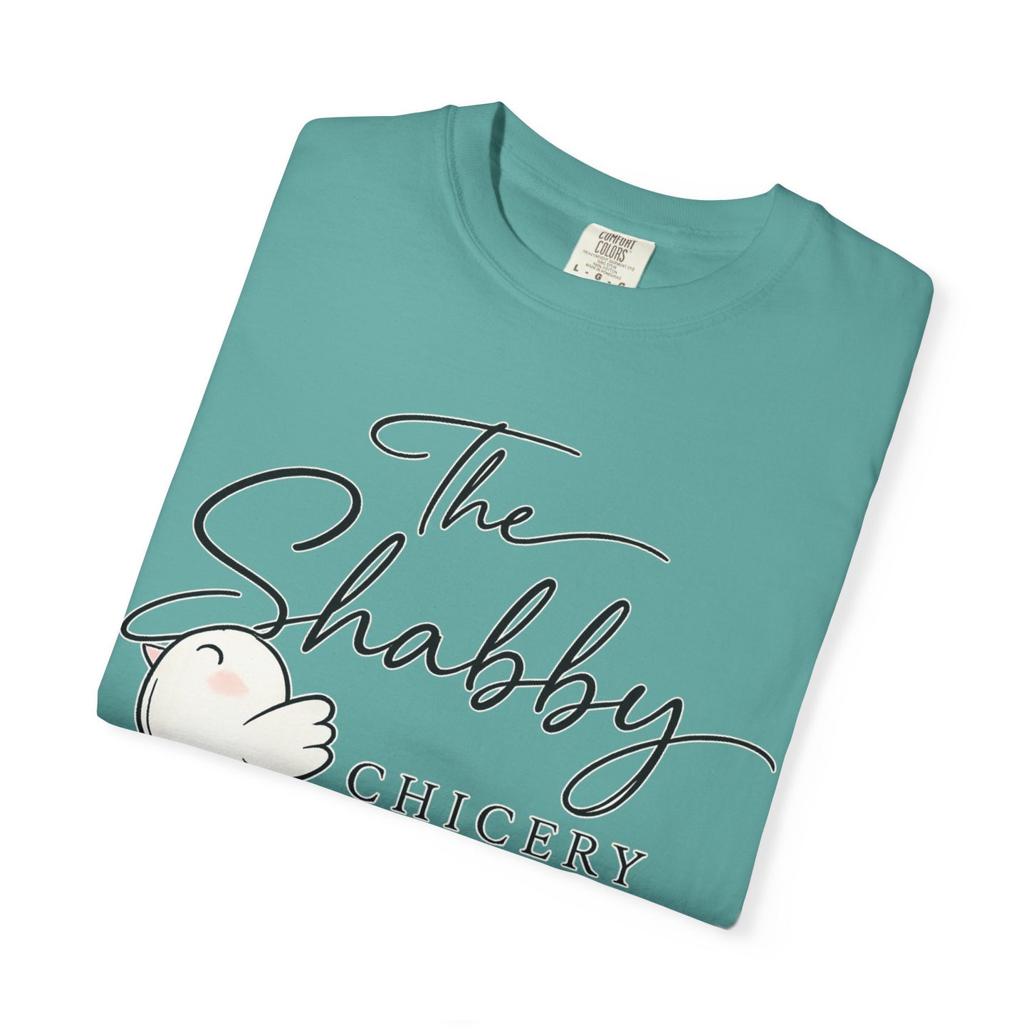 The Shabby Chicery T-Shirt — Cute Chick Graphic Tee