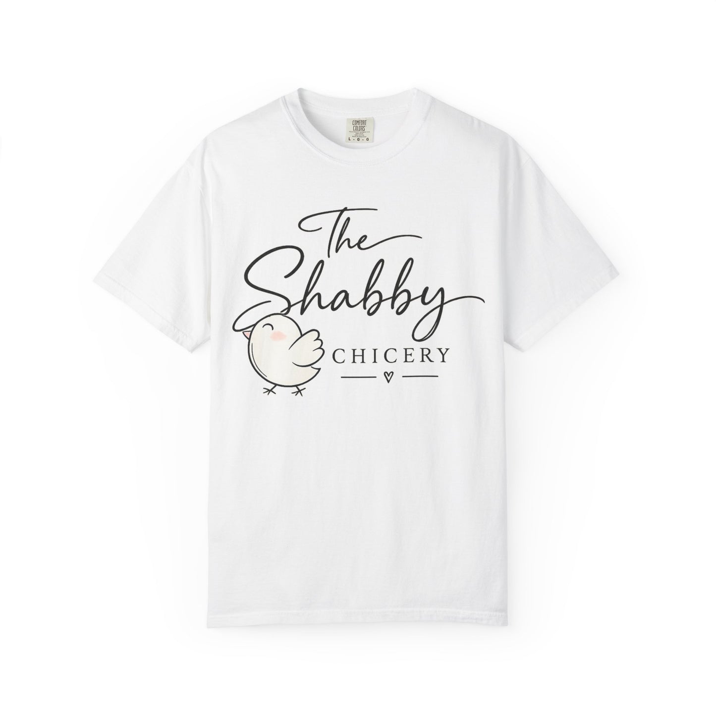 The Shabby Chicery T-Shirt — Cute Chick Graphic Tee