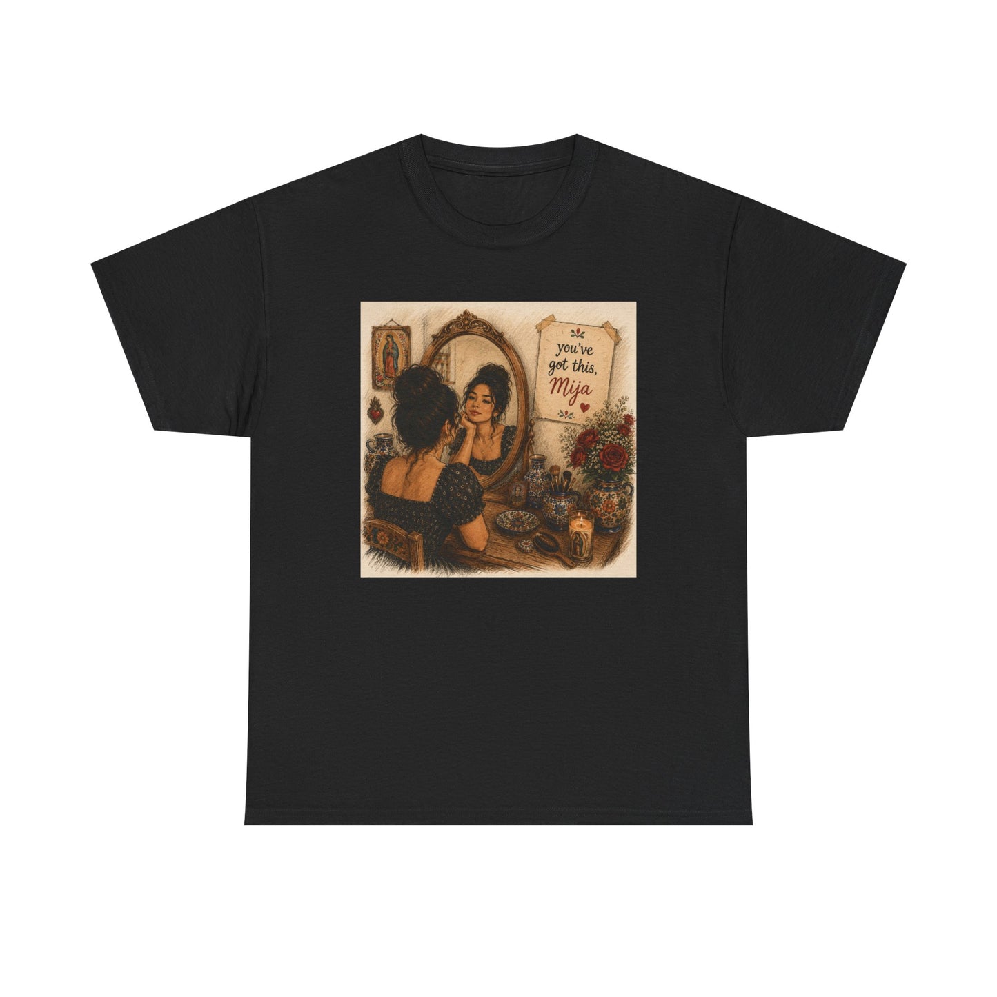 You've got this, Mija – Vintage Latina Inspiration Tee