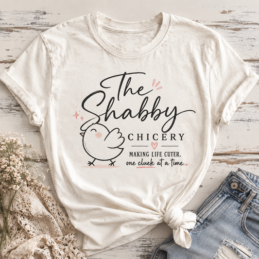 Shabby Chicery Chicken Tee — Cute Farmhouse Chick Graphic T-Shirt