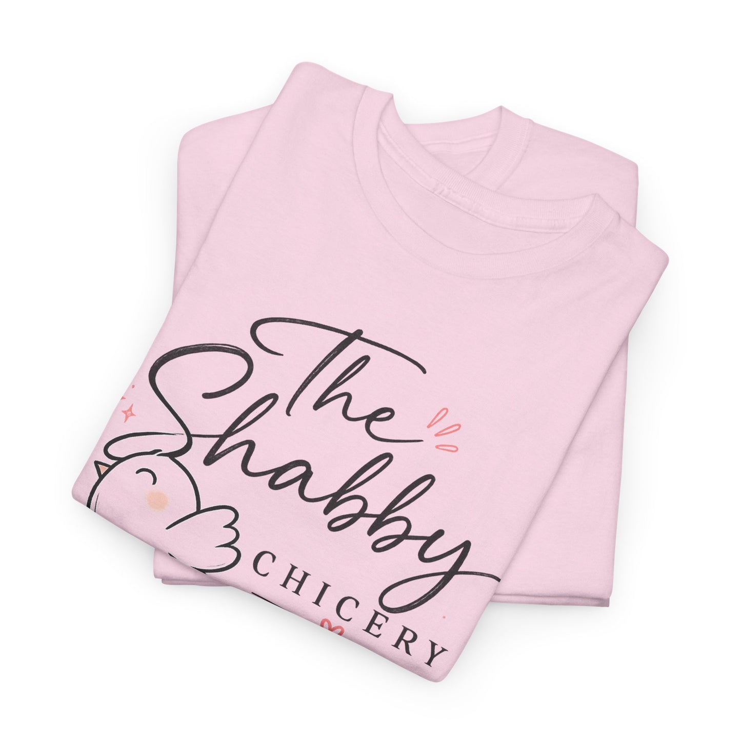 Shabby Chicery Chicken Tee — Cute Farmhouse Chick Graphic T-Shirt