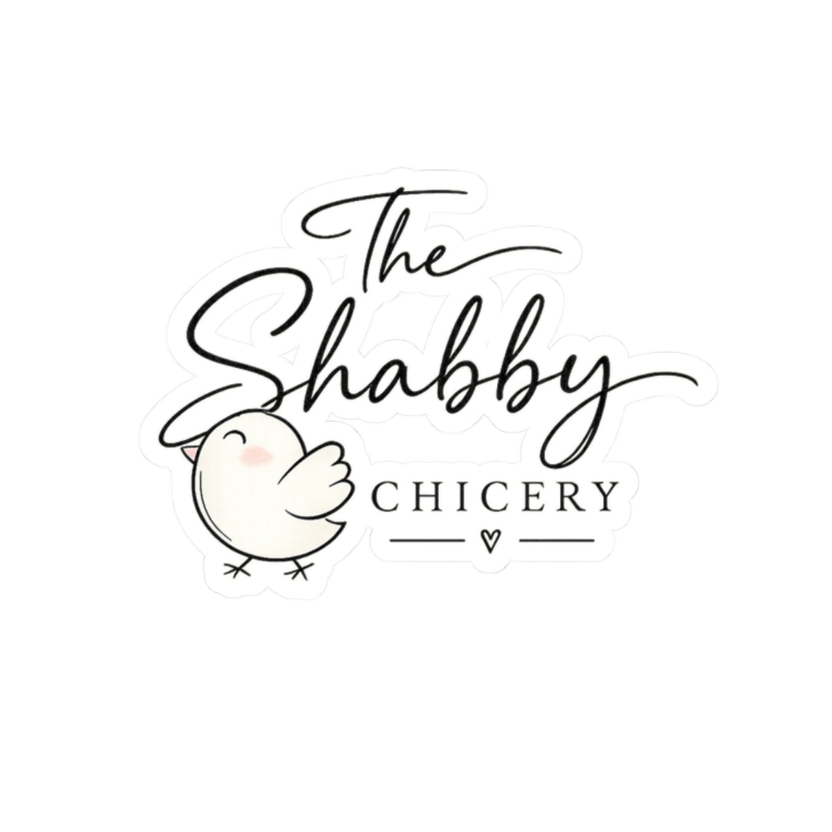 Kiss-Cut Sticker — The Shabby Chicery Logo (Cute Chick Branding Sticker)