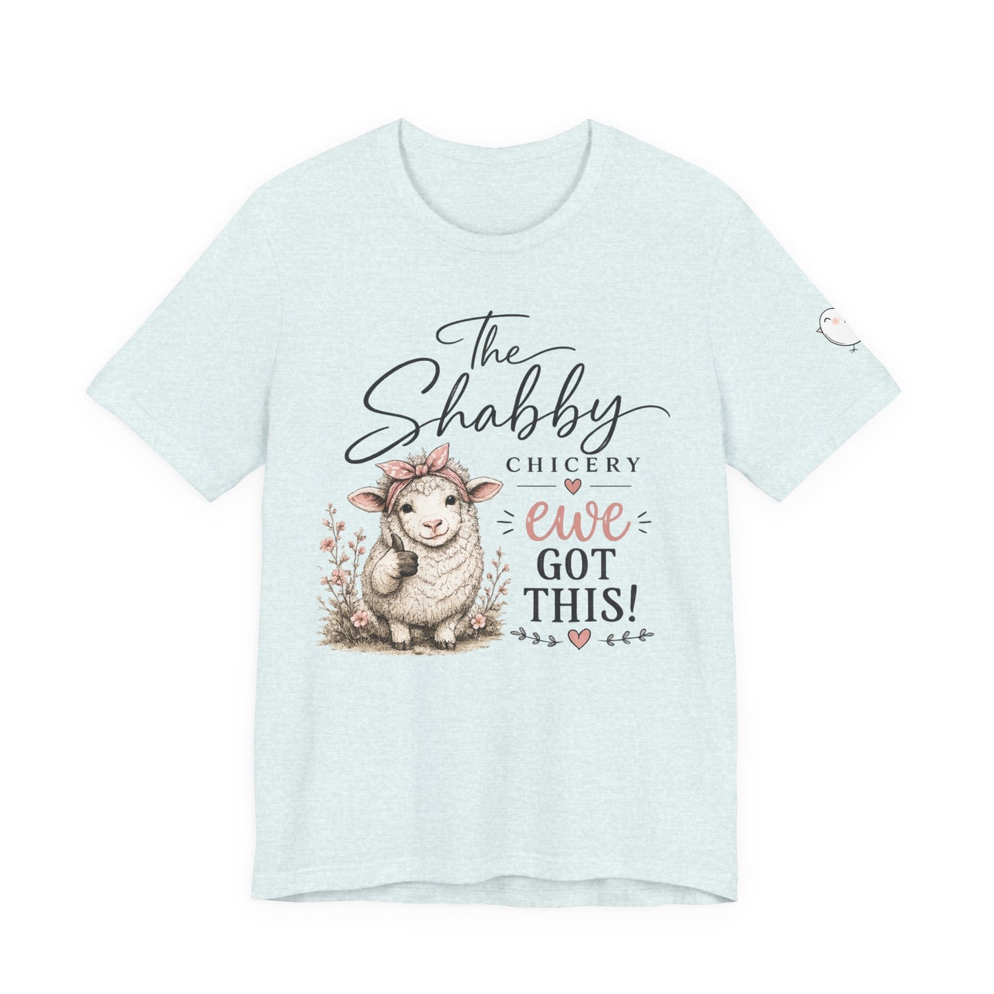 Shabby Chic “Ewe Got This!” Tee — Cute Floral Sheep Graphic T-Shirt