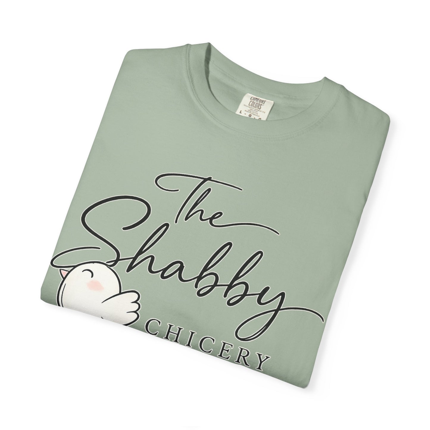 The Shabby Chicery T-Shirt — Cute Chick Graphic Tee