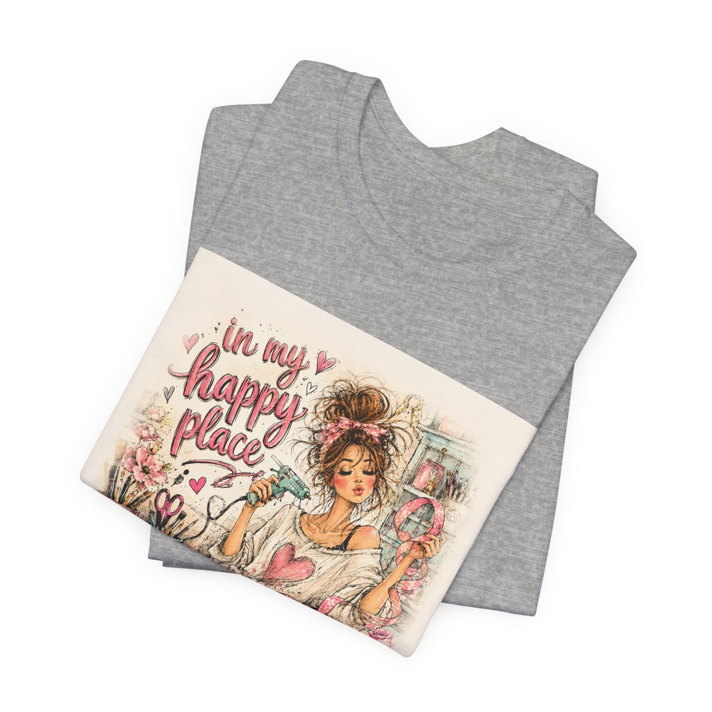 Happy Place Tee — Crafty Girl Self-Care Graphic T-Shirt