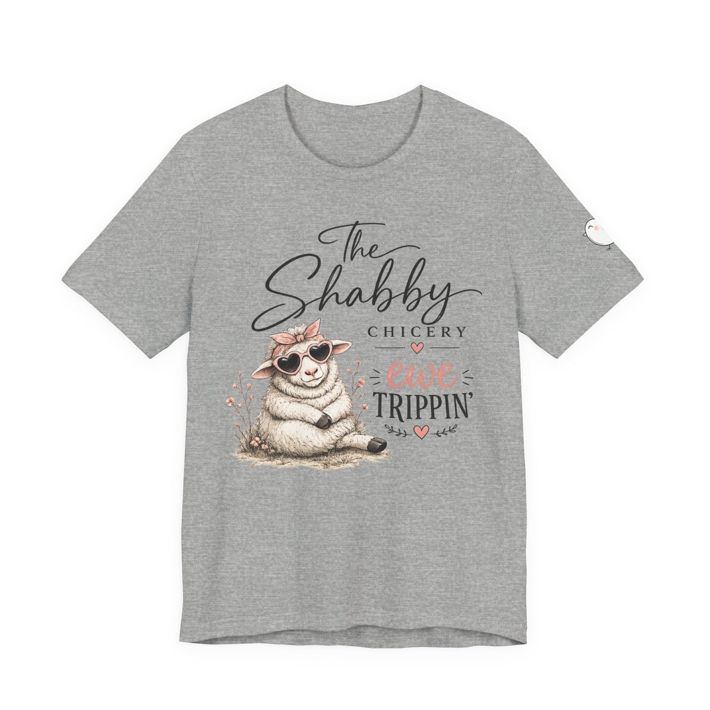 Sheep Graphic Tee — "The Shabby Chicery: Ewe Trippin'"
