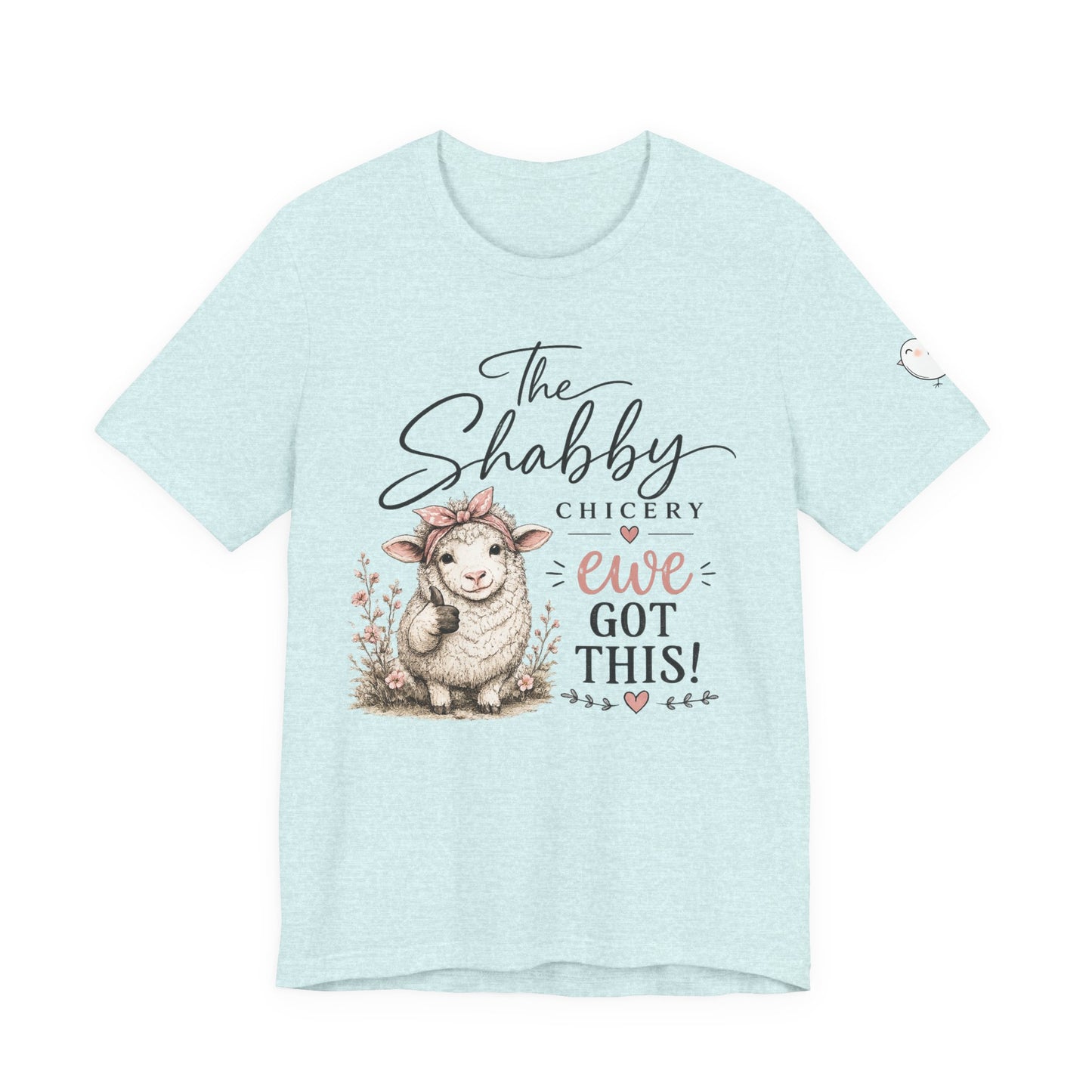 Shabby Chic “Ewe Got This!” Tee — Cute Floral Sheep Graphic T-Shirt