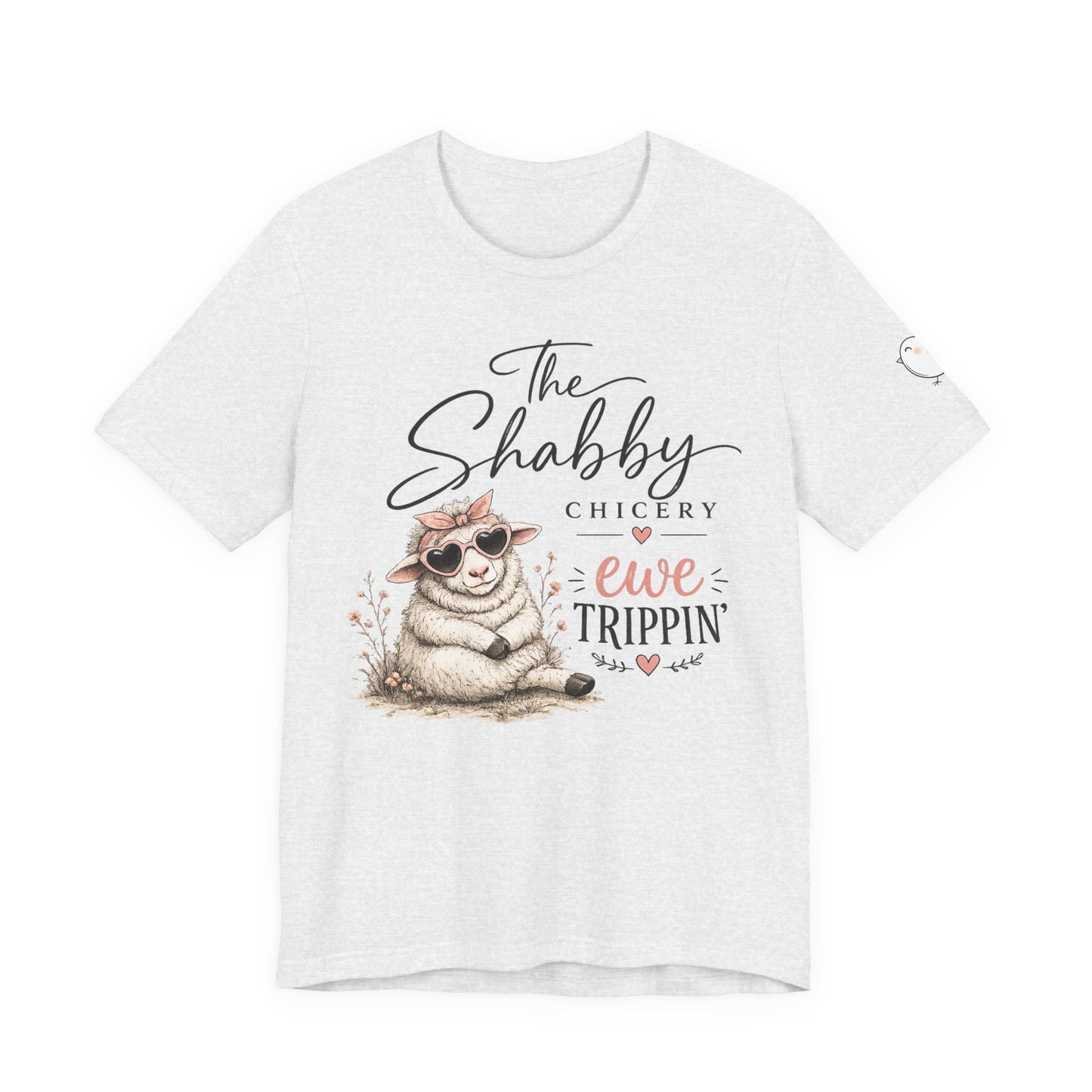 Sheep Graphic Tee — "The Shabby Chicery: Ewe Trippin'"