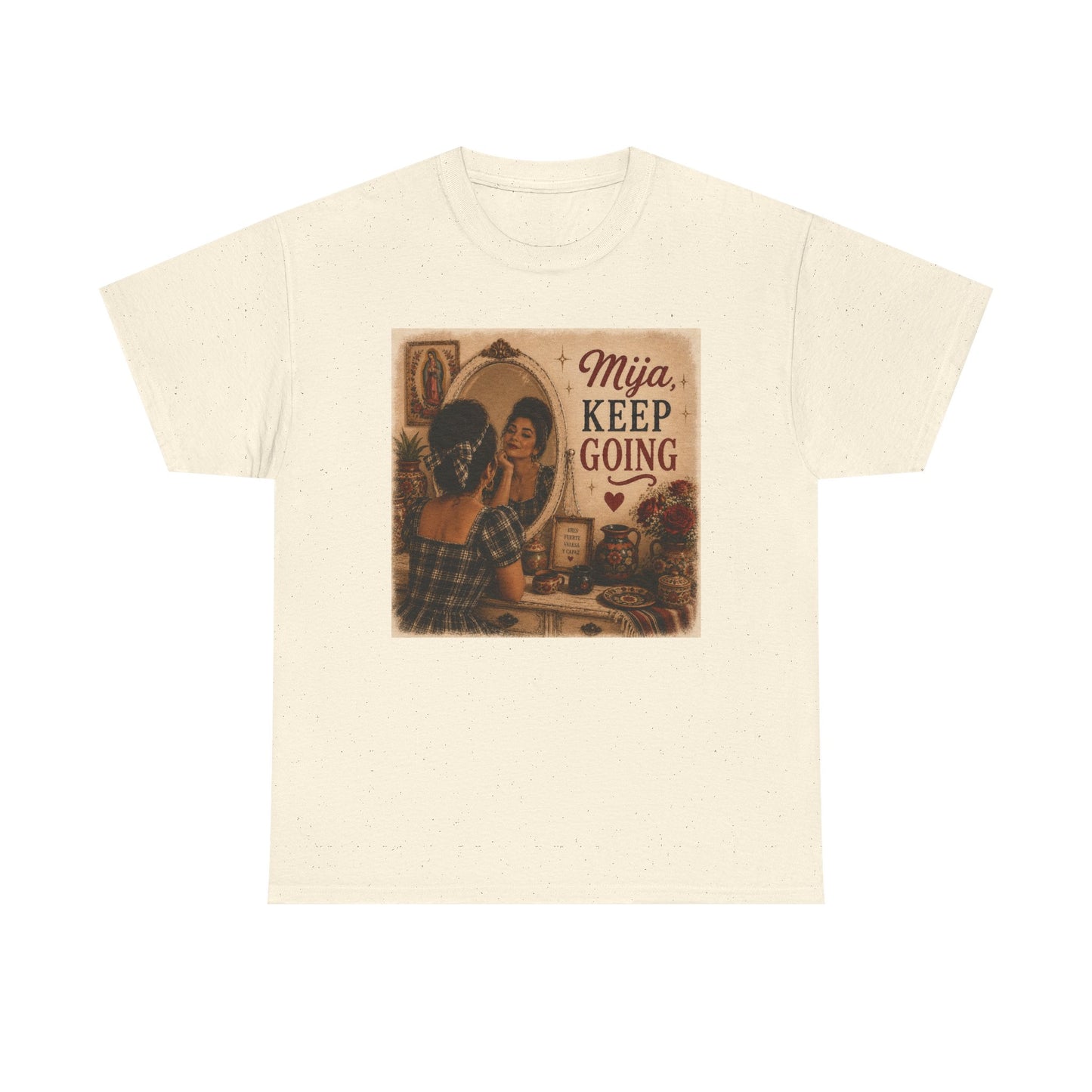 Mija, Keep Going – Vintage Latina Inspiration Tee