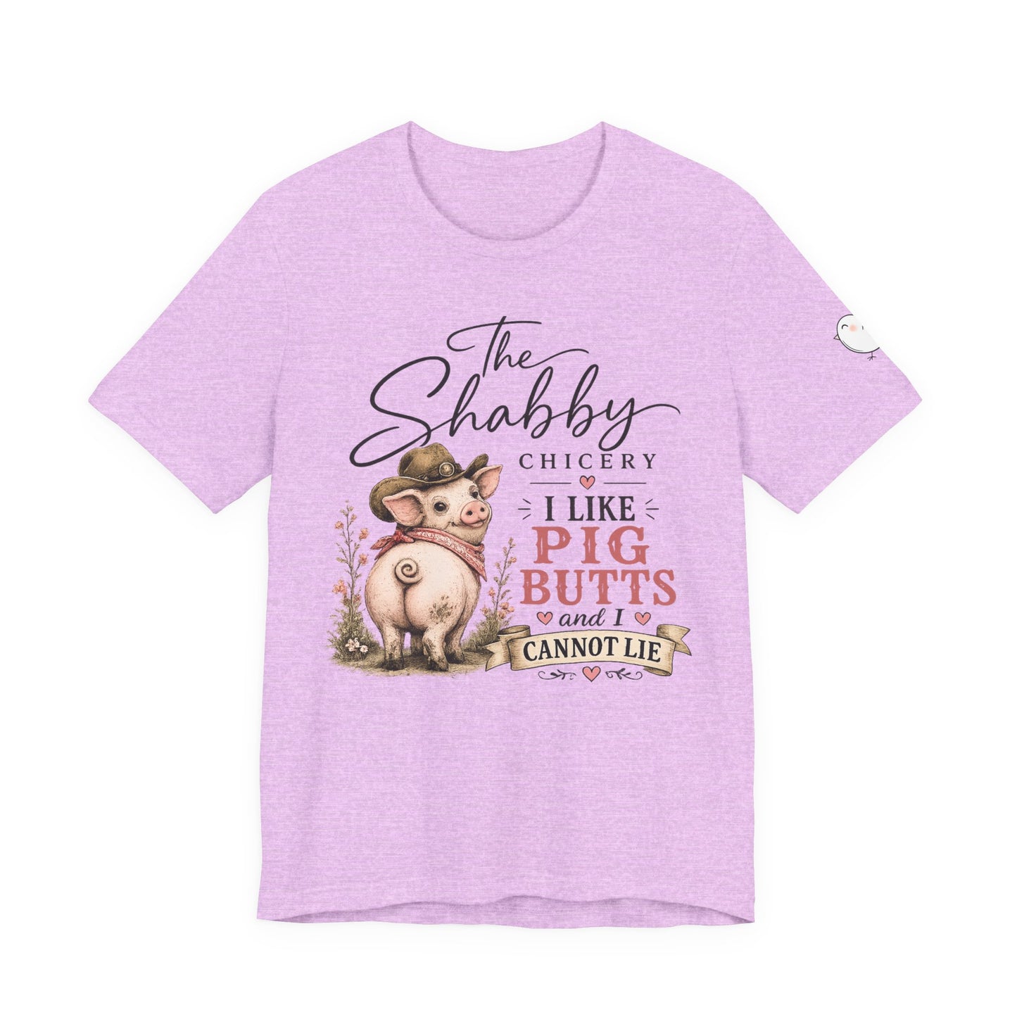 Pig Butts Tee - "I Like Pig Butts and I Cannot Lie" Cute Farm Pig Graphic T-Shirt
