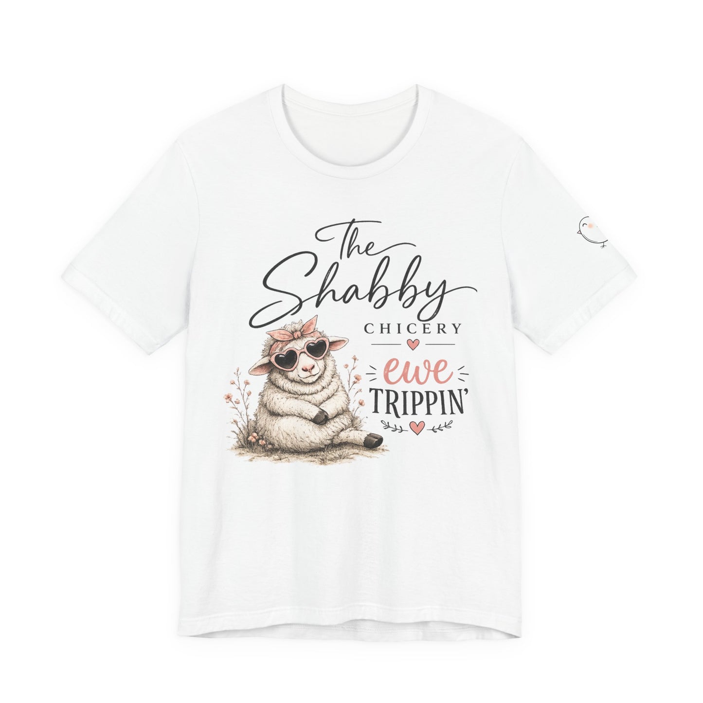 Sheep Graphic Tee — "The Shabby Chicery: Ewe Trippin'"
