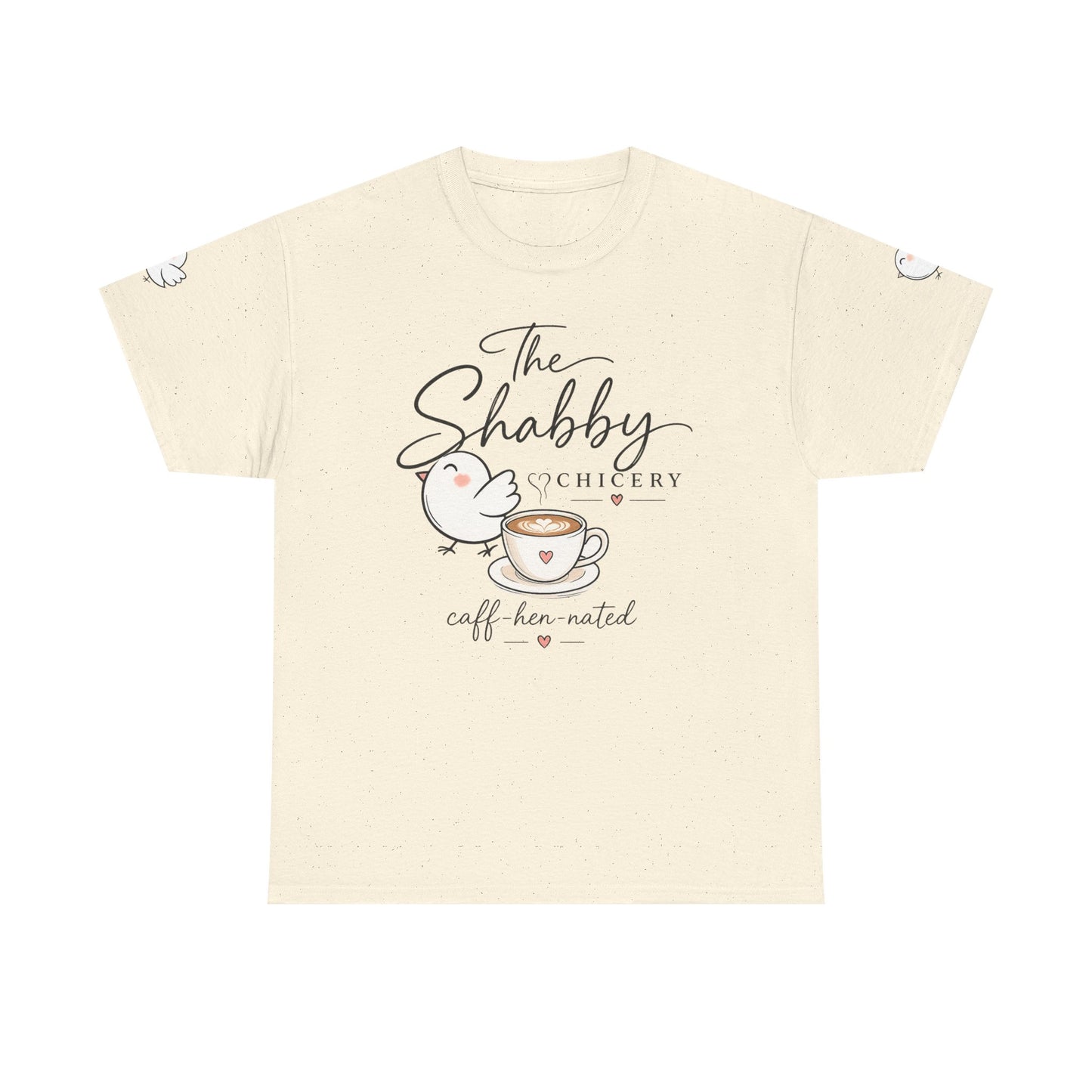 The Shabby Hatchery "Caff-Hen-Ated" Tee — Cute Chicken & Coffee Graphic T-Shirt
