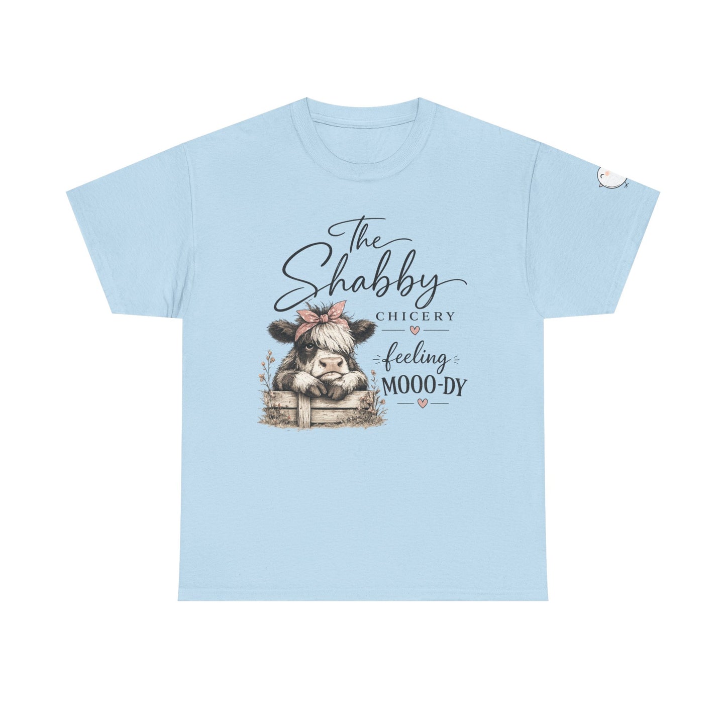 T-Shirt — “The Shabby Chicery Feeling Moo-dy” Cute Cow Graphic Tee